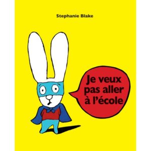 je-veux-pas-aller-a-l-ecole-livre-occasion-ludessimo-d-31-2760