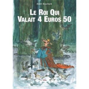 le-roi-qui-valait-4-euros-50-livre-occasion-ludessimo-d-31-3253