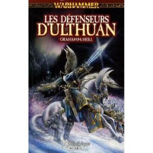 les-defenseurs-d-ulthuan-bibliothèque-interdite-livre-occasion-ludessimo-d-33-5826