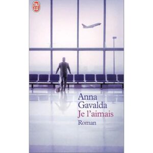 je-l-aimais-anna-gavalda-livre-occasion-ludessimo-d-33-5413