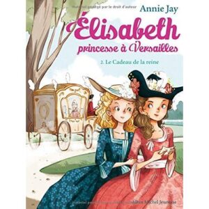 elisabeth-princesse-a-versailles-le-cadeau-de-la-reine-livre-occasion-ludessimo-d-33-2341