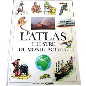 l-atlas-illustre-du-monde-actuel-bayard-livre-occasion-ludessimo-d-32-4007
