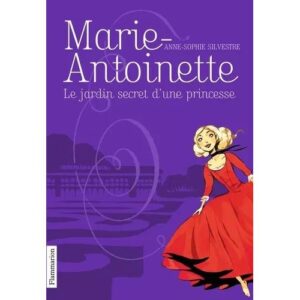 marie-antoinette-le-jardin-secret-d-une-princesse-flammarion-livre-occasion-ludessimo-d-33-4330