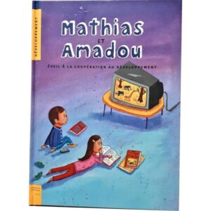 mathias-et-amadou-eveil-a-la cooperation-au-developpement-livre-occasion-ludessimo-d-33-4680